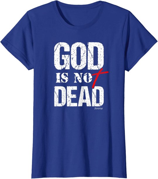 My God is Not Dead Christian Gospel Shirt Men Women Teens T-Shirt