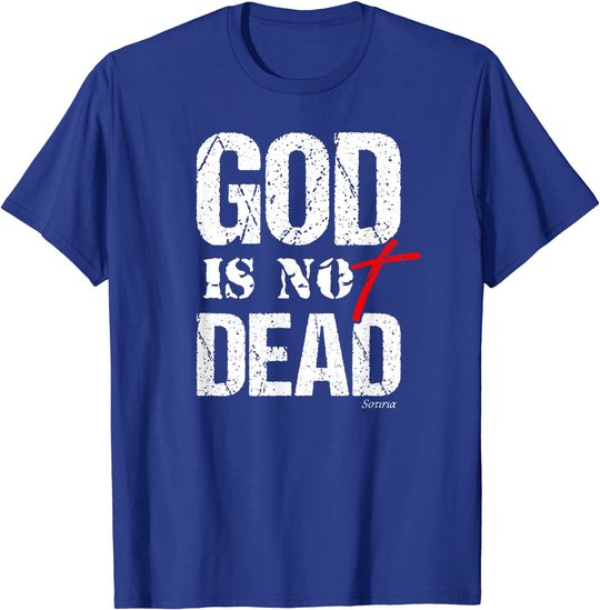 My God is Not Dead Christian Gospel Shirt Men Women Teens T-Shirt