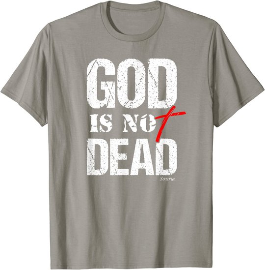 My God is Not Dead Christian Gospel Shirt Men Women Teens T-Shirt