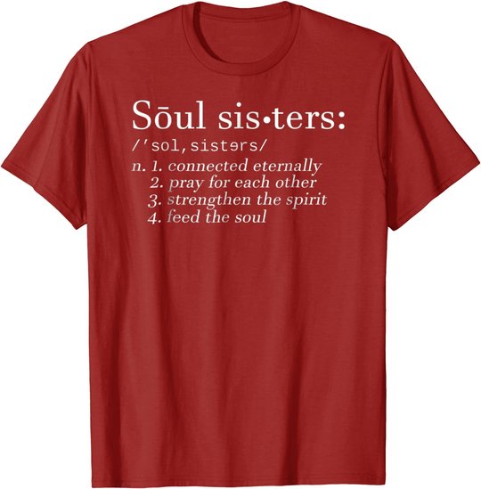 Soul Sisters Definition Sisters Cute Couple T-Shirt