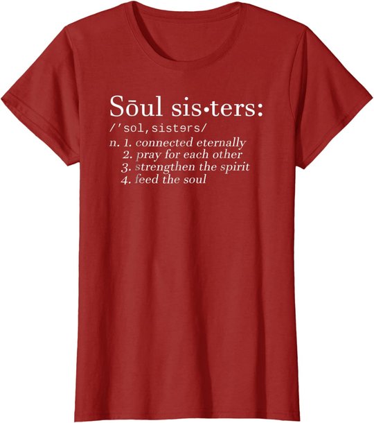 Soul Sisters Definition Sisters Cute Couple T-Shirt