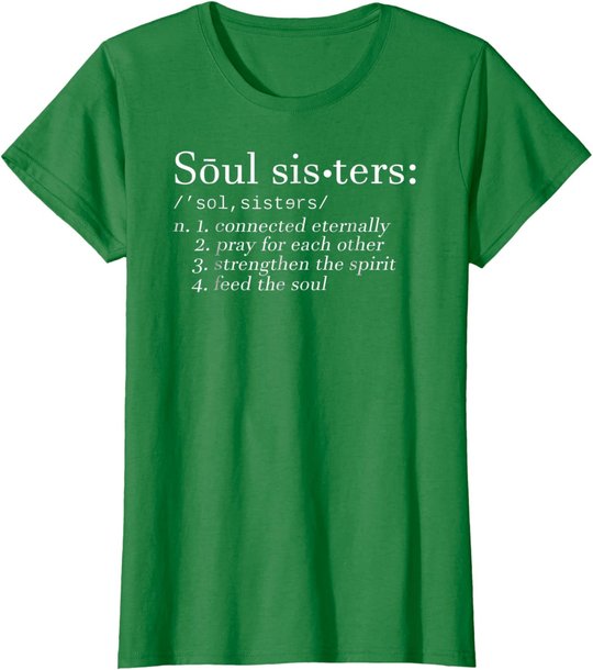 Soul Sisters Definition Sisters Cute Couple T-Shirt