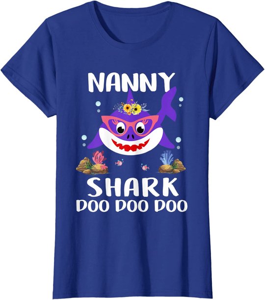 Nanny Shark Shirt Mothers Day Gift Idea For Mother Wife T-Shirt