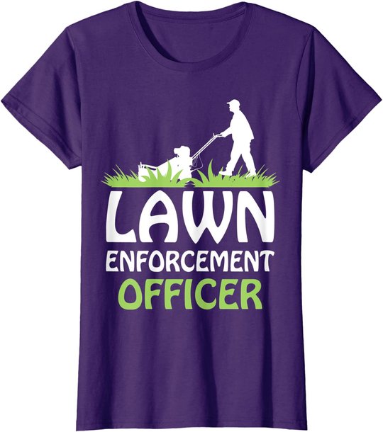 Lawn Enforcement Officer Shirt Lawn Mowing Shirt Lawn Mower T-Shirt