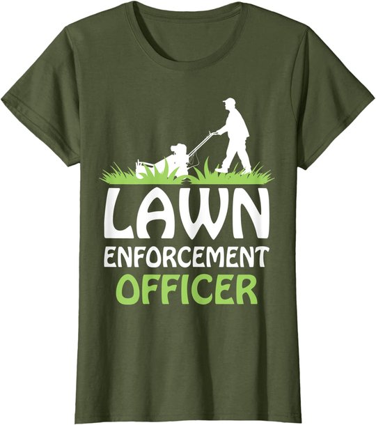 Lawn Enforcement Officer Shirt Lawn Mowing Shirt Lawn Mower T-Shirt