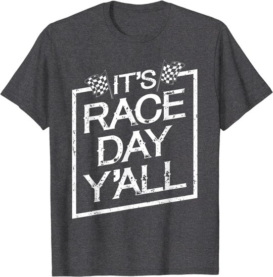 It's Race Day Y'all Dirt Track Racing Checkered Flag T-Shirt