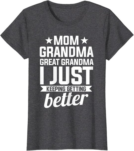 Womens Mom Grandma Great Grandma Mother T-Shirt