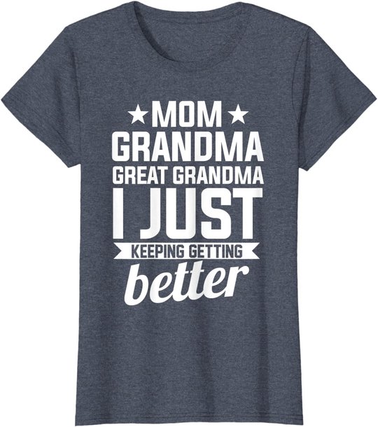 Womens Mom Grandma Great Grandma Mother T-Shirt