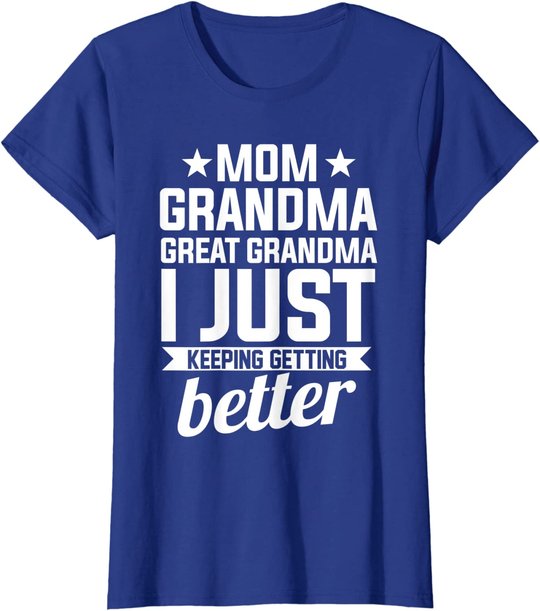 Womens Mom Grandma Great Grandma Mother T-Shirt