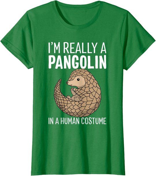 I'm Really A Pangolin In A Human Costume Halloween T-Shirt