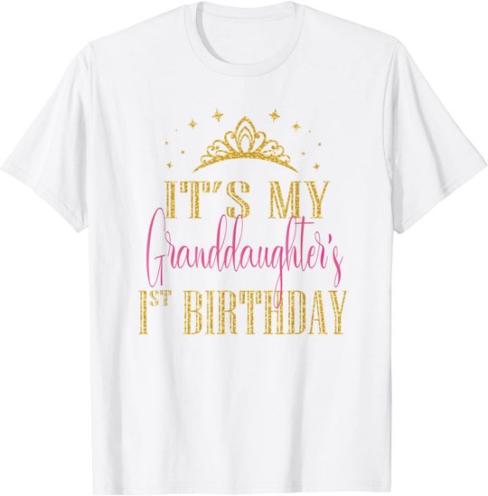 It's My Granddaughter 1st Birthday Girls Party Matching T-Shirt