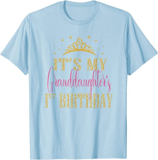 It's My Granddaughter 1st Birthday Girls Party Matching T-Shirt