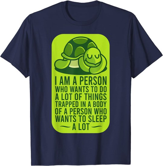 Funny Turtle Shirt SLEEPING TURTLE Gift T-Shirt