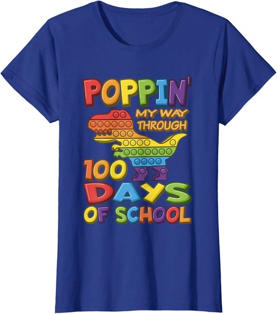 Poppin my way through 100 Days Of School - Pop it Dinosaur T-Shirt