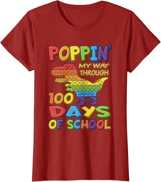 Poppin my way through 100 Days Of School - Pop it Dinosaur T-Shirt