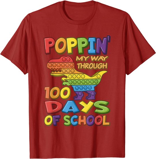 Poppin my way through 100 Days Of School - Pop it Dinosaur T-Shirt