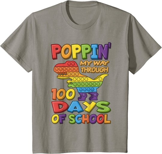 Poppin my way through 100 Days Of School - Pop it Dinosaur T-Shirt