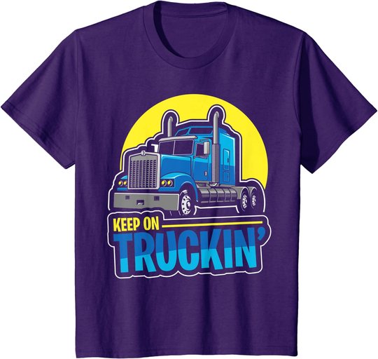 Keep on Truckin' Truck Driver Retro Trucking Vintage Trucker T-Shirt