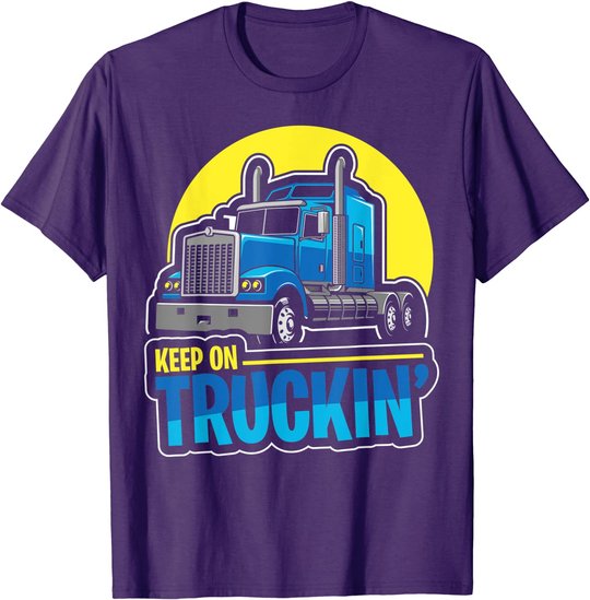Keep on Truckin' Truck Driver Retro Trucking Vintage Trucker T-Shirt