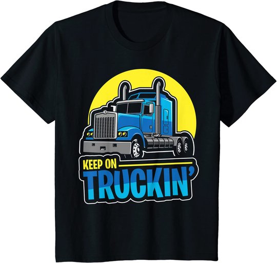 Keep on Truckin' Truck Driver Retro Trucking Vintage Trucker T-Shirt