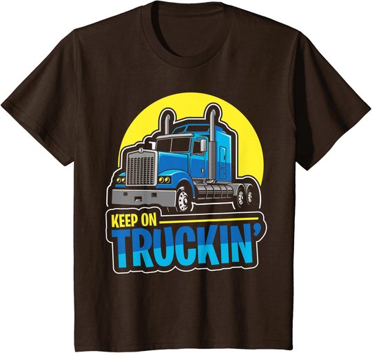Keep on Truckin' Truck Driver Retro Trucking Vintage Trucker T-Shirt