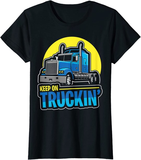 Keep on Truckin' Truck Driver Retro Trucking Vintage Trucker T-Shirt