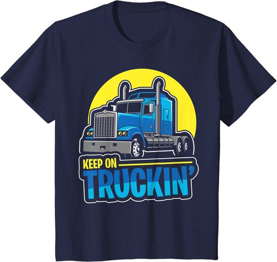 Keep on Truckin' Truck Driver Retro Trucking Vintage Trucker T-Shirt