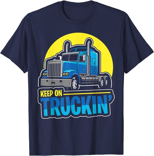 Keep on Truckin' Truck Driver Retro Trucking Vintage Trucker T-Shirt