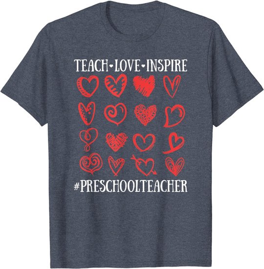 Teach Love Inspire Valentines Day Preschool Teacher Heart T-Shirt