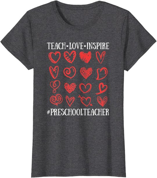 Teach Love Inspire Valentines Day Preschool Teacher Heart T-Shirt