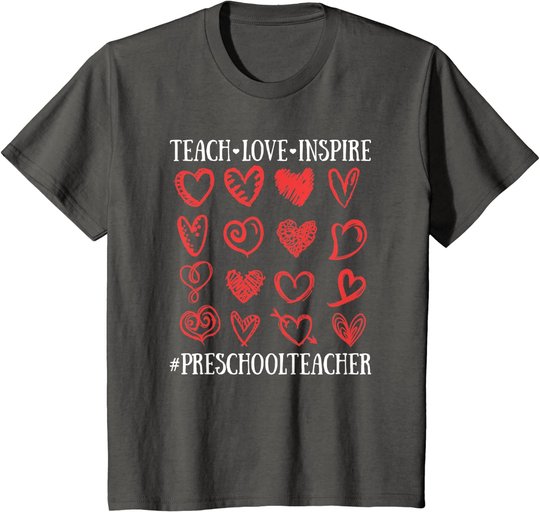Teach Love Inspire Valentines Day Preschool Teacher Heart T-Shirt