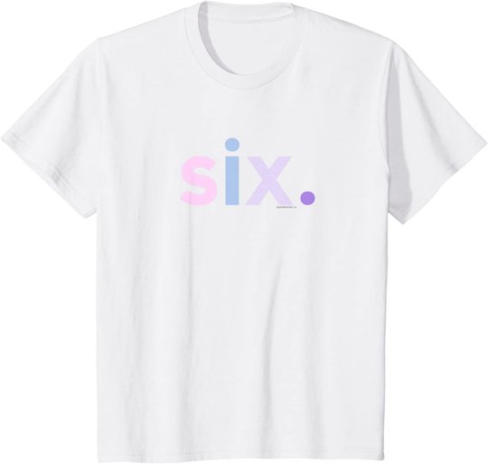 Kids 6th Birthday Shirt Girl 6 Six Year Old | Age 6 Gift Idea Tee T-Shirt