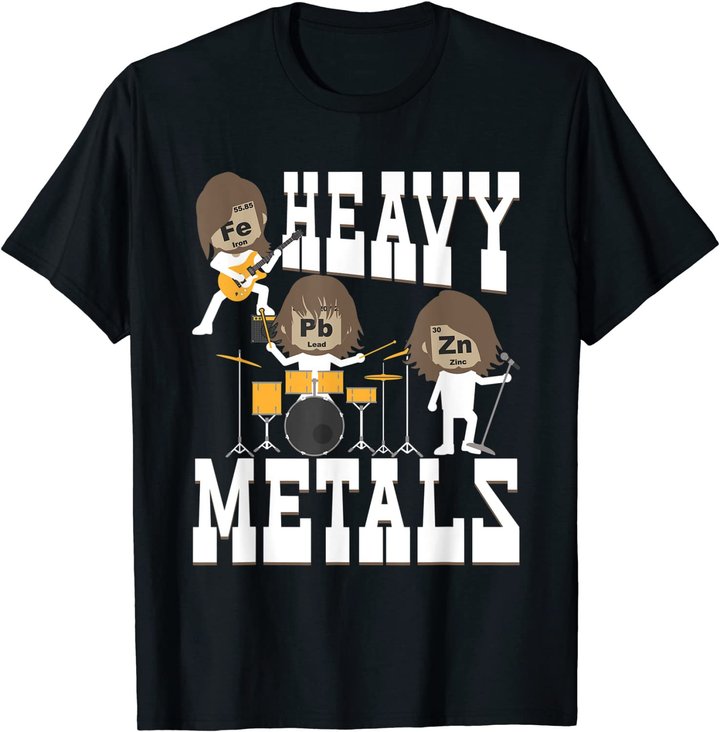 Heavy Metals - Funny Chemistry Humor Science Teacher Pun T-Shirt