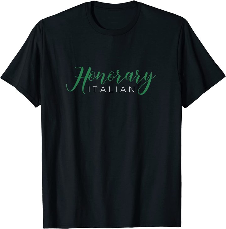 Honorary Italian - Funny Italy Souvenir T-Shirt
