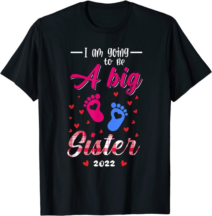 I am going to be a big sister shirt 2022 big sister to be T-Shirt