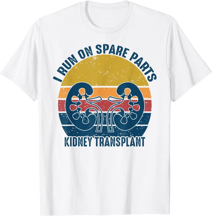 I Run On Spare Parts Kidney Transplant vintage Gift T-Shirt