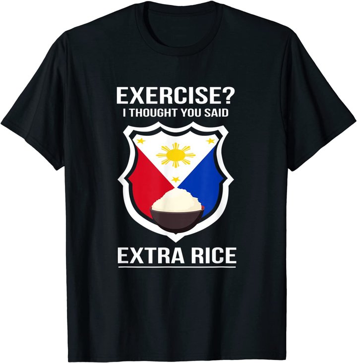 Funny Filipina Filipino Food Joke Rice Philippines T-Shirt