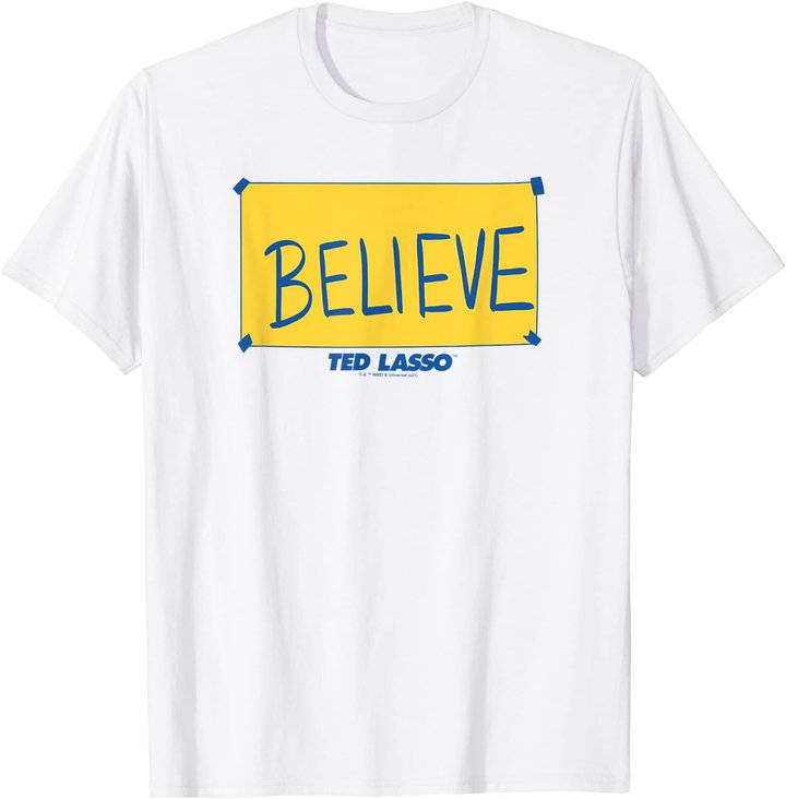 Ted Lasso Believe Yellow Sign T-Shirt