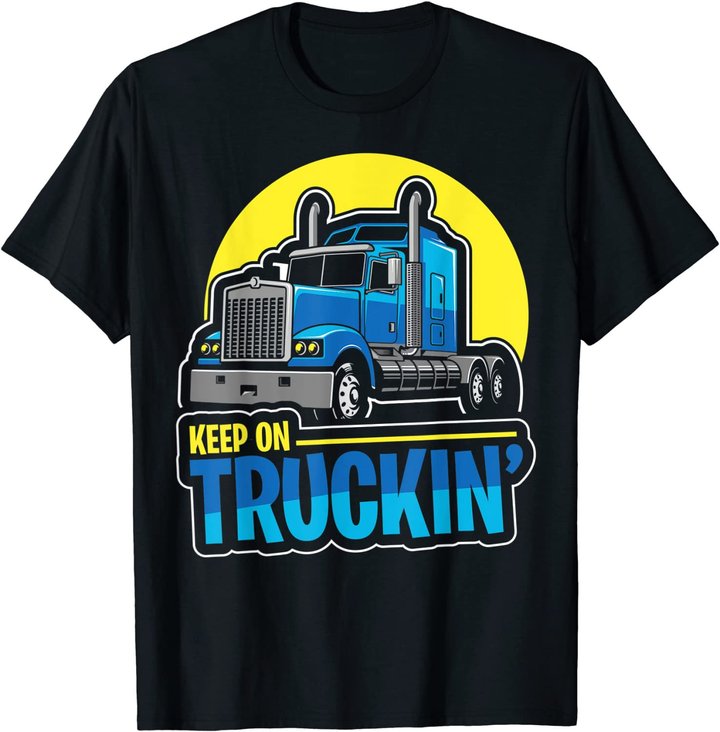 Keep on Truckin' Truck Driver Retro Trucking Vintage Trucker T-Shirt