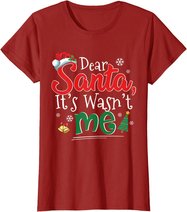 Dear Santa It Wasn't Me Funny Family Christmas Party Gift T-Shirt