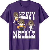 Heavy Metals - Funny Chemistry Humor Science Teacher Pun T-Shirt