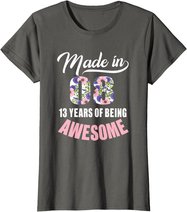 13th Birthday Gift Girl Born in 2008 13 Years Old Tshirt T-Shirt