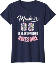 13th Birthday Gift Girl Born in 2008 13 Years Old Tshirt T-Shirt