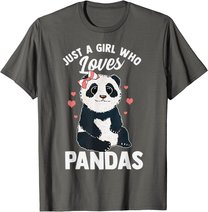 Cute Panda Just A Girl Who Loves Pandas for Women Girls T-Shirt