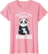 Cute Panda Just A Girl Who Loves Pandas for Women Girls T-Shirt