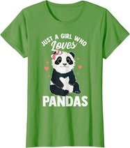 Cute Panda Just A Girl Who Loves Pandas for Women Girls T-Shirt