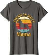 Bully American Mama | Mom Bulldog Gift, Bull Dog Owner Gifts T-Shirt