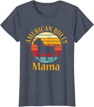Bully American Mama | Mom Bulldog Gift, Bull Dog Owner Gifts T-Shirt