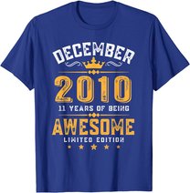 11th Birthday Gift 11 Year Old Awesome Since December 2010 T-Shirt