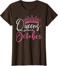 Black Queens are Born in October Women Birthday Gift T-Shirt
